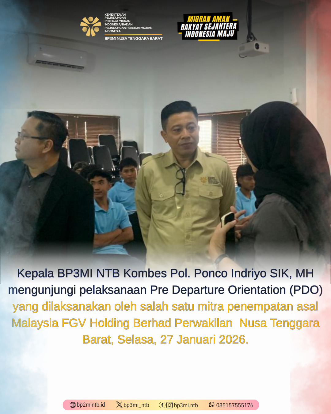 Kepala BP3MI NTB Kunjungi Pelaksanaan Pre Orientation Departure FGV Holding Berhad