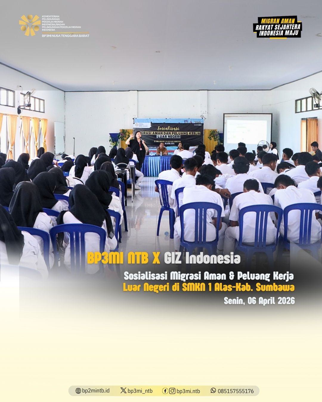 BP3MI NTB Bersama GIZ Indonesia Selenggarakan Sosialisasi Migrasi Aman di SMKN 1 Alas