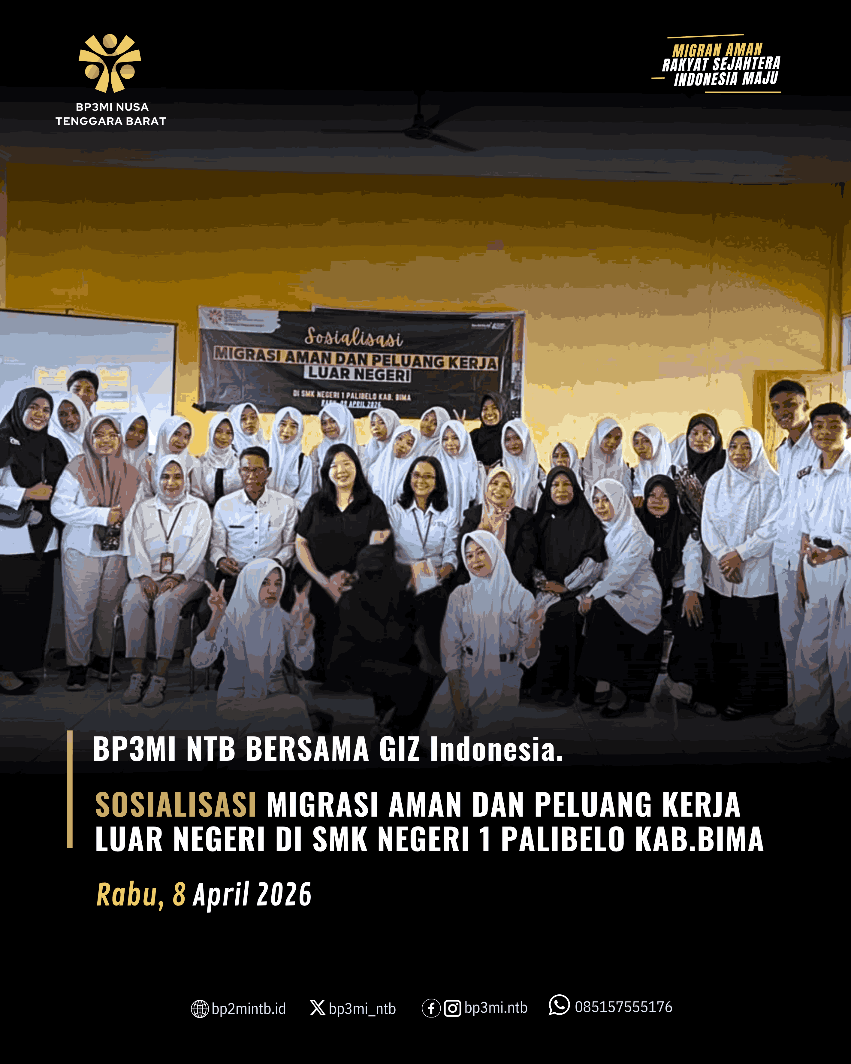 BP3MI NTB Bersama GIZ Indonesia Selenggarakan Sosialisasi Migrasi Aman di SMKN 1 Palibelo