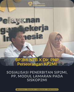 BP3MI bersama KP2MI Selenggarakan Sosialisasi SISKOP2MI kepada Pegawai