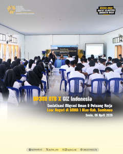 BP3MI NTB Bersama GIZ Indonesia Selenggarakan Sosialisasi Migrasi Aman di SMKN 1 Alas